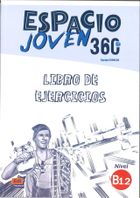 Espacio Joven 360 B1.2. Libro de ejercicios