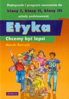 Etyka, Chcemy być lepsi, Podręcznik i program nauczania, Szkoła Podstawowa klasy 1-3, Siedmioróg