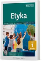 Etyka. Szkoła Podstawowa 4-6. Podręcznik. Część 1