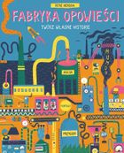 Fabryka Opowieści. Twórz własne historie