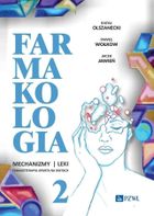 Farmakologia. Mechanizmy leki farmakoterapia. Tom 2
