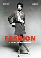 Fashion: The Whole Story