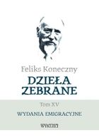 Feliks Koneczny. Dzieła zebrane. Tom 15