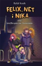 Felix, Net i Nika. Tom 14 oraz (nie)Bezpieczne