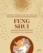 Feng Shui. The Secrets of Harmony
