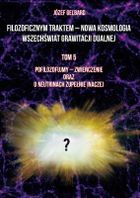 Filozoficznym traktem - Nowa Kosmologia. Tom 5