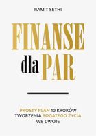 Finanse dla par. Prosty plan 10 kroków tworzenia Bogatego Życia we dwoje