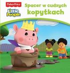 Fisher-Price Little People. Spacer w cudzych kopytkach