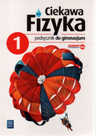 Fizyka Ciekawa fizyka. Podręcznik. Gimnazjum. Klasa 1