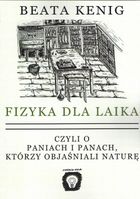 Fizyka dla laika, czyli o paniach i panach, którzy objaśniali naturę