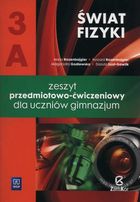 Fizyka, Świat fizyki 3A. Zeszyt przedmiotowo-ćwiczeniowy. Gimnazjum. Zamkor
