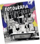 Fotografia jest wszędzie