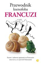 Francuzi. Przewodnik ksenofoba