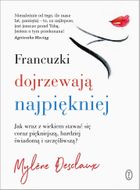 Francuzki dojrzewają najpiękniej