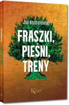 Fraszki, Pieśni, Treny. Narodowe Czytanie 2024