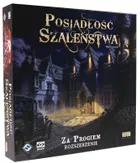 Galakta, Posiadłość Szaleństwa 2, Za Progiem, dodatek do gry