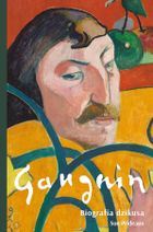 Gauguin. Biografia dzikusa