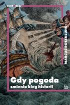 Gdy pogoda zmienia bieg historii