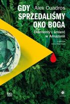 Gdy sprzedaliśmy Oko Boga