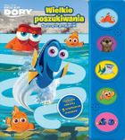 Gdzie jest Dory. Wielkie poszukiwania Na tropie przyjaciół