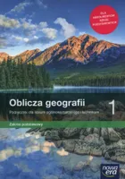 Geografia. Oblicza geografii. Podręcznik. Liceum ogólnokształcące. Klasa 1. Zakres podstawowy