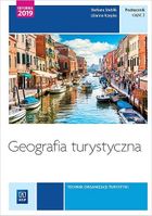 Geografia turystyczna. Część 2. Technik organizacji turystyki