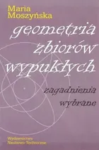 Geometria zbiorów wypukłych. Zagadnienia wybrane