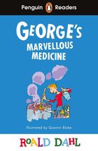George’s Marvellous Medicine. Penguin Readers. Level 3 (wersja angielska)