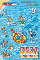 Gigant Poleca 5/2022. Cisza na morzu