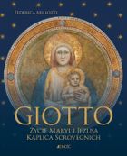 Giotto. Życie Maryi i Jezusa. Kaplica Scrovegnich
