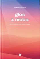 Głos z nieba - 365 rozważań na każdy dzień