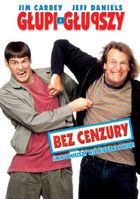 Głupi i głupszy - bez cenzury. DVD