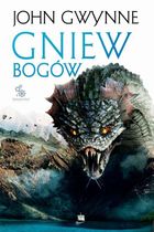 Gniew bogów. Trylogia o Krwiozaprzysiężonych. Tom 3