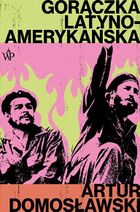 Gorączka latynoamerykańska