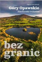 Góry Opawskie bez granic