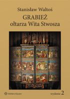 Grabież ołtarza Wita Stwosza