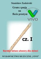 Gram z pasją na flecie prostym. Część 1