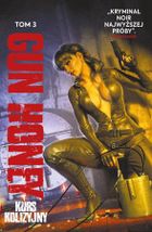 Gun Honey. Tom 3. Kurs kolizyjny