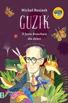 Guzik. O Janie Brzechwie dla dzieci