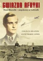 Gwiazda Afryki. Hans Marseille