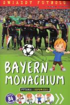 Gwiazdy futbolu: Bayern Monachium