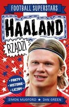 Haaland rządzi. Football superstars