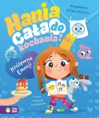 Hania cała do kochania! Królewna Emocji