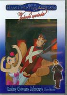 Hans Christian Andersen. Dzielny ołowiany żołnierzyk i inne historie. DVD