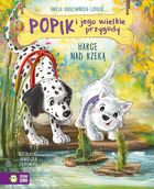 Harce nad rzeką. Popik i jego wielkie przygody