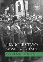 Harcerstwo w Wielkopolsce w latach 19451989