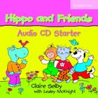 Hippo and Friends. Starter Audio CD