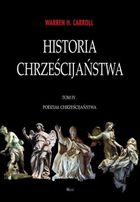 Historia chrześcijaństwa. Tom 4. Podział chrześcijaństwa