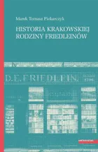 Historia krakowskiej rodziny Friedleinów