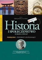 Historia. Liceum ogólnokształcące. Europa i świat. Odkrywamy na nowo
